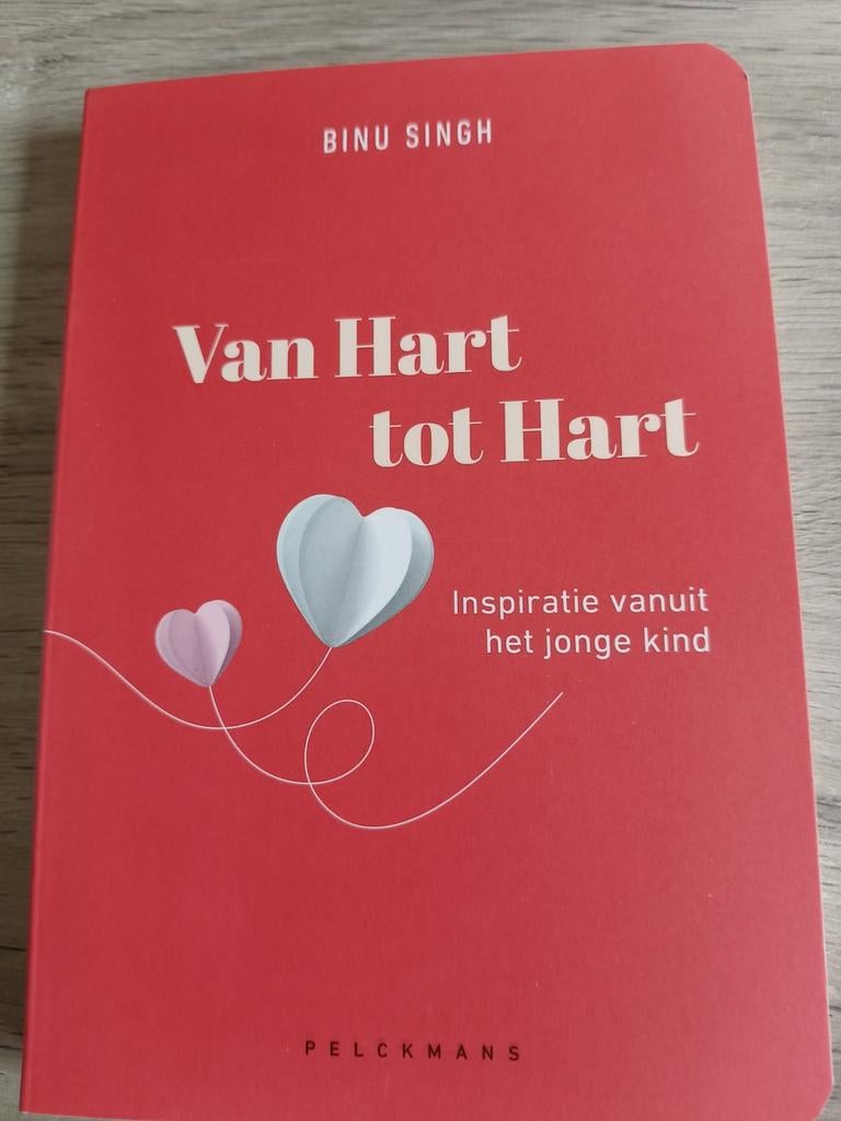 Van Hart tot Hart. Inspiratie vanuit het jonge kind, Boeken, Ophalen of Verzenden, Binu Singh