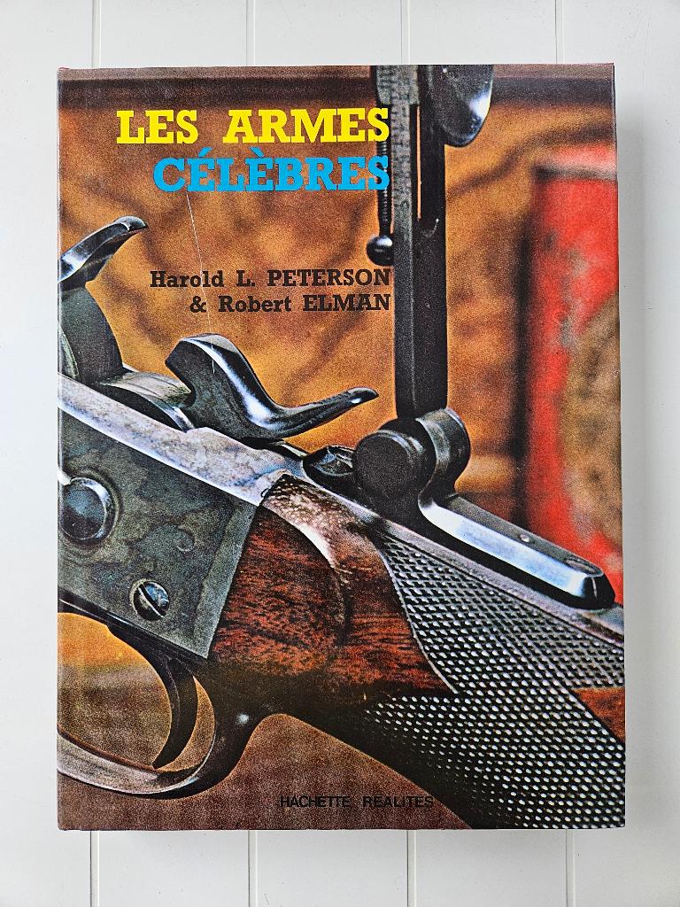 Les armes célèbres, Livres, Enlèvement ou Envoi, Utilisé, Harold L. Peterson