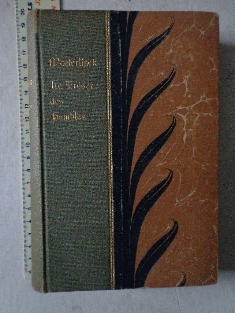 Maeterlinck Le trésor des humbles couverture art nouveau, Enlèvement ou Envoi, Utilisé, Europe autre, Maurice Maeterlinck