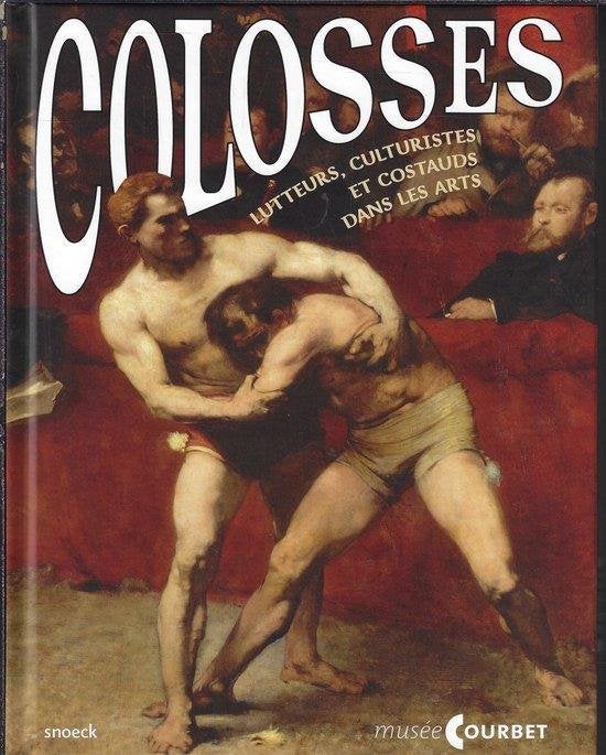 Colosses / Lutteurs, culturistes et costauds dans les arts, Livres, Art & Culture | Arts plastiques, Enlèvement ou Envoi, Utilisé