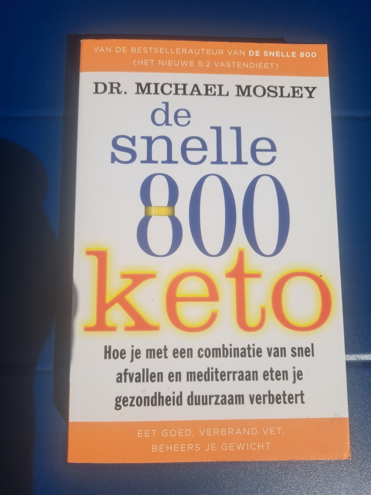 Michael Mosley - De Snelle 800 keto, Boeken, Ophalen of Verzenden, Michael Mosley