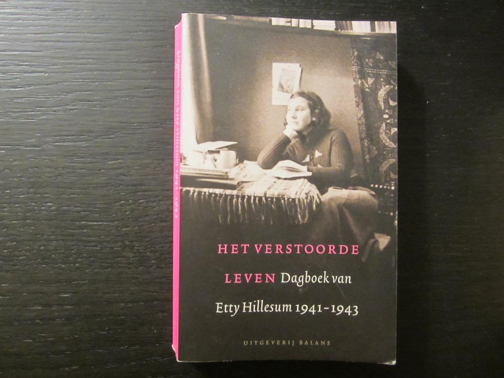 Het verstoorde leven  Dagboek van Etty Hillesum,1941-1943, Boeken, Ophalen of Verzenden, Gelezen