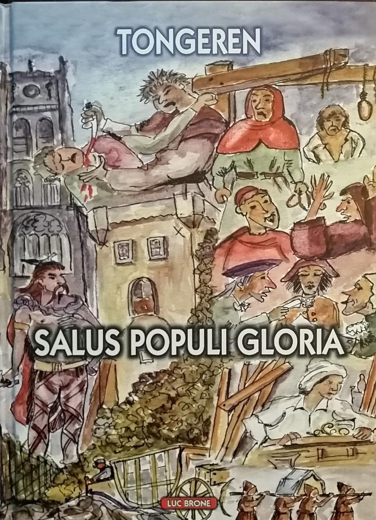 Luc Brone - Tongeren, Salus populi gloria, Ophalen of Verzenden, 20e eeuw of later, Nieuw