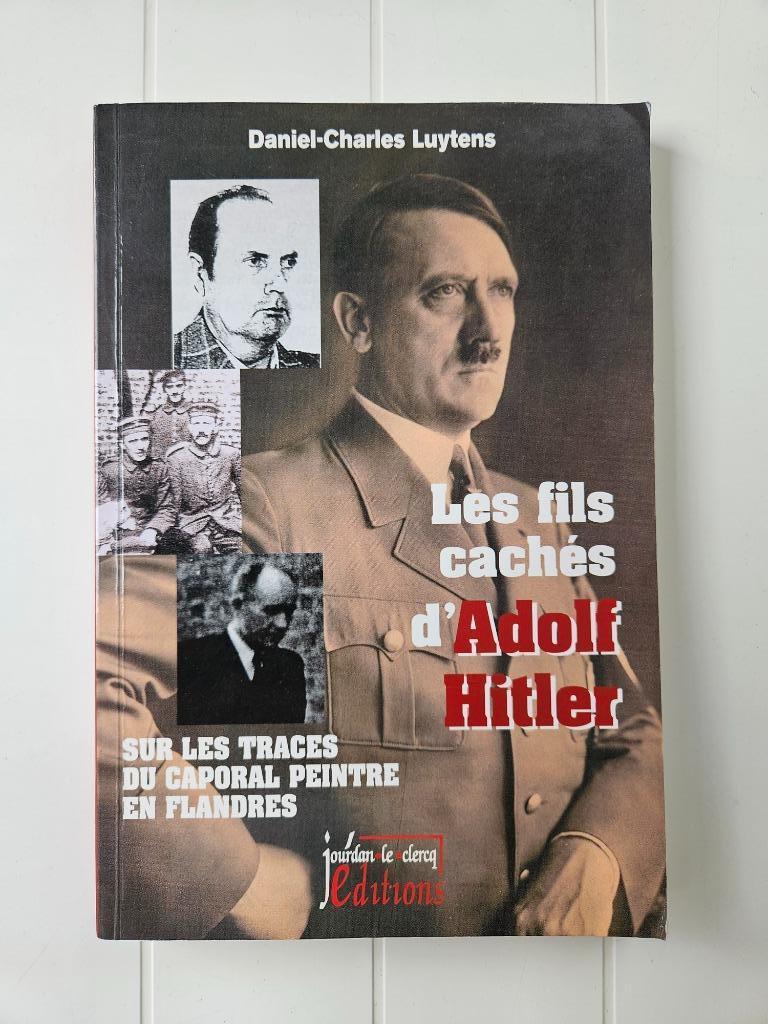 Les fils cachés d'Adolf Hitler, Enlèvement ou Envoi, Deuxième Guerre mondiale, Utilisé, Daniel-Charles Luytens