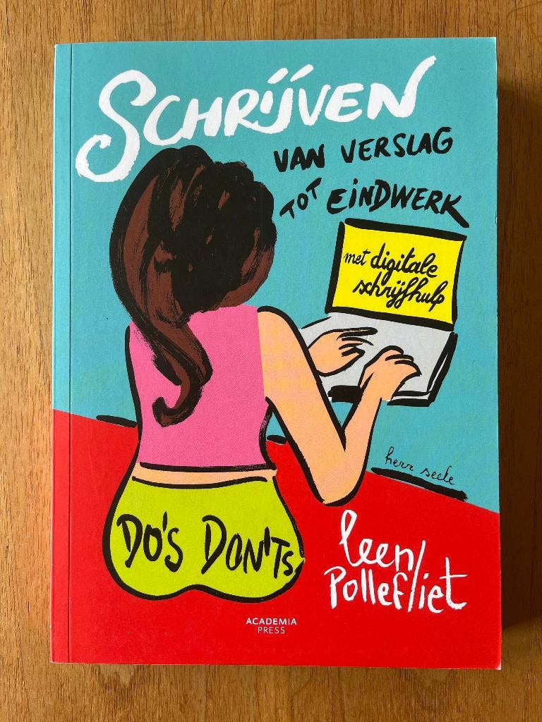 Schrijven van verslag tot eindwerk, Boeken, Studieboeken en Cursussen, Ophalen of Verzenden, Zo goed als nieuw, Hoger Onderwijs