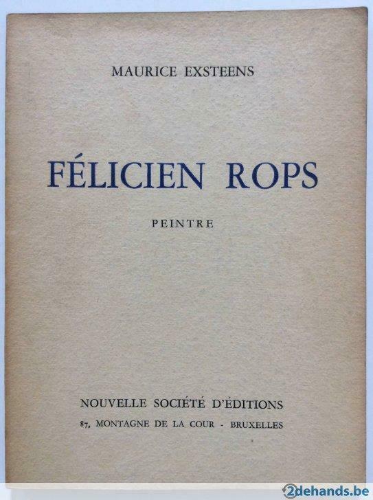 Félicien Rops, peintre - Maurice Exsteens, Livres, Enlèvement ou Envoi, Utilisé