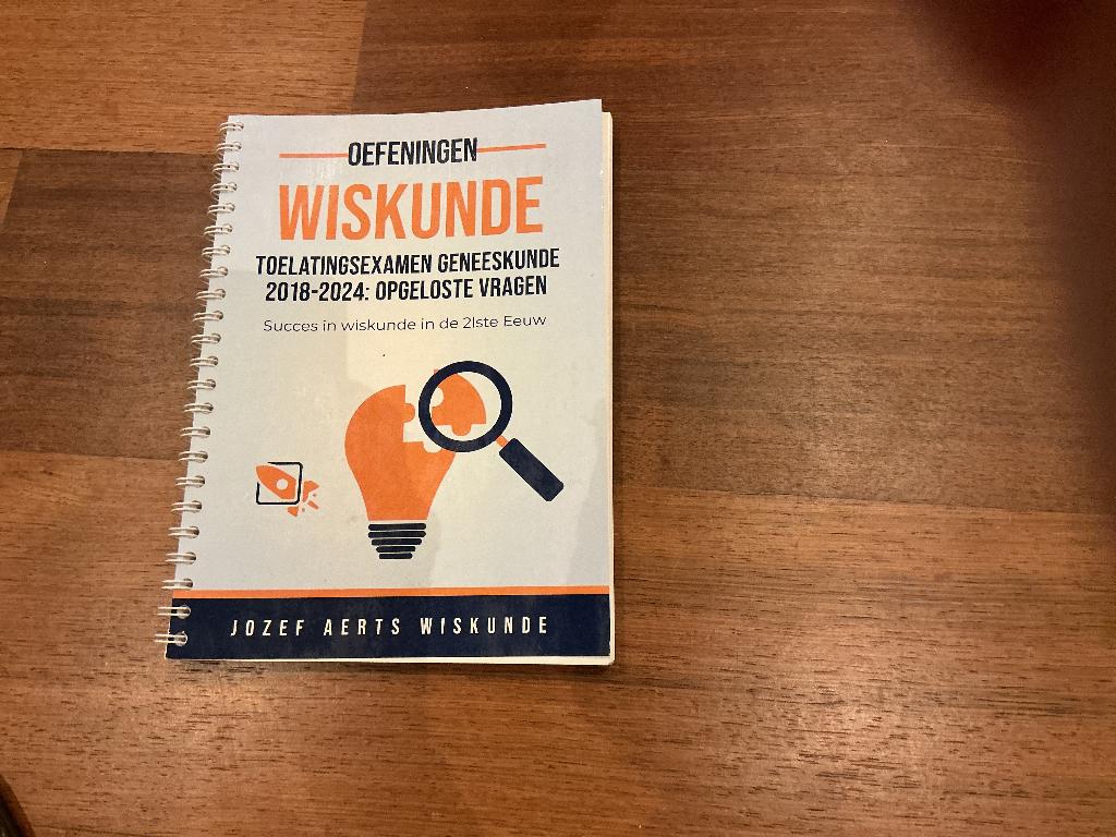 Opgeloste wiskunde vraagstukken van toelating arts tot 2024, Ophalen of Verzenden, Nieuw, Jozef Aerts wiskunde