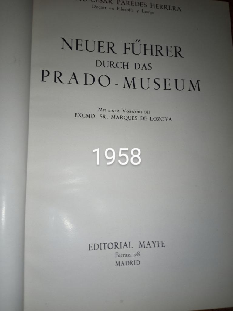 Buch Neuer Führer duch das Prado museum ovido cesaer paredes, Antiquités & Art, Enlèvement ou Envoi