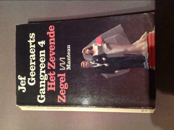 Jef Geeraerts - Gangreen 4 - Het zevende zegel, Boeken, Ophalen, Gelezen