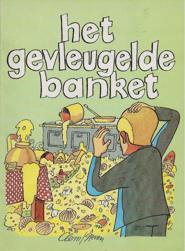 Het gevleugelde banket (1ste druk), Boeken, Eén stripboek, Ophalen of Verzenden, Zo goed als nieuw, Clem / Steven