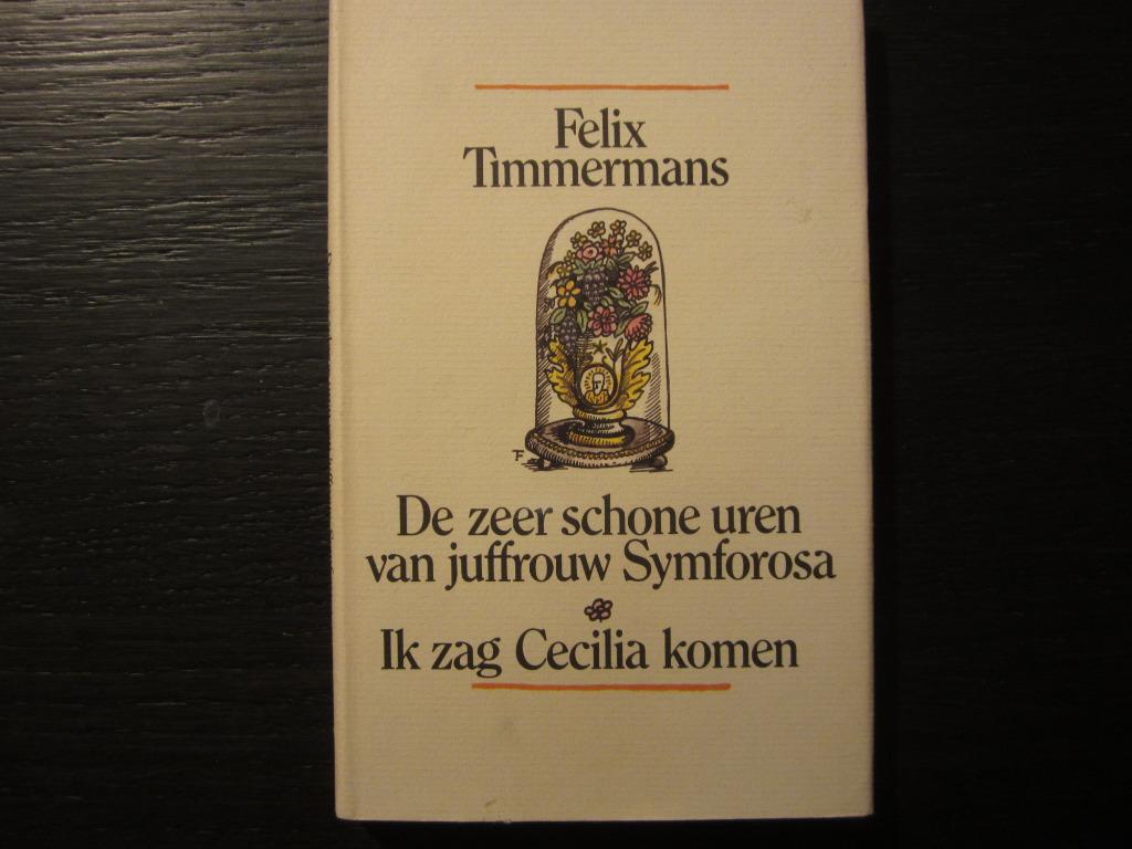 De zeer schone uren van juffrouw Symforosa /Felix Timmermans, Enlèvement ou Envoi