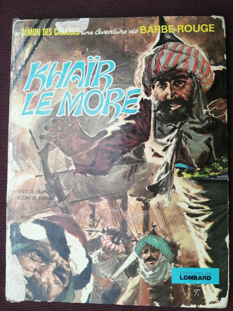 Bd Barbe-Rouge 15. Khaïr le More - E. Originale 1973, Une BD, Envoi
