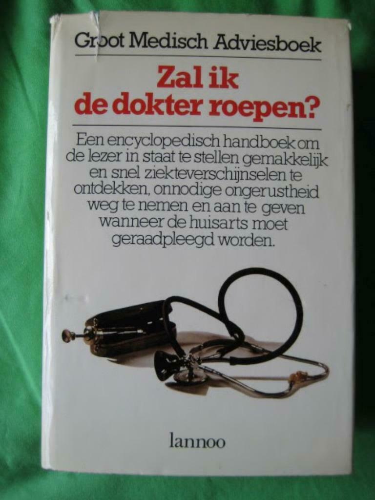 Zal ik de dokter roepen ?, Boeken, Gezondheid, Dieet en Voeding, Ophalen of Verzenden, Gelezen, Ziekte en Allergie
