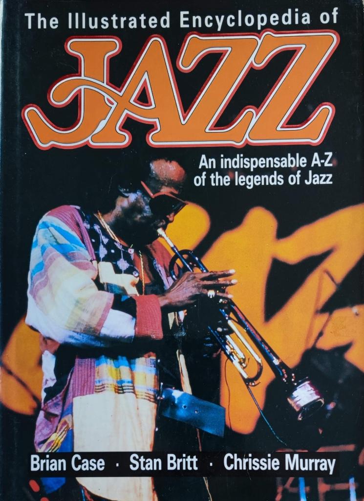L'encyclopédie illustrée du jazz, Livres, Musique, Enlèvement ou Envoi, Utilisé, Genre ou Style, Brian Case - Stan Britt
