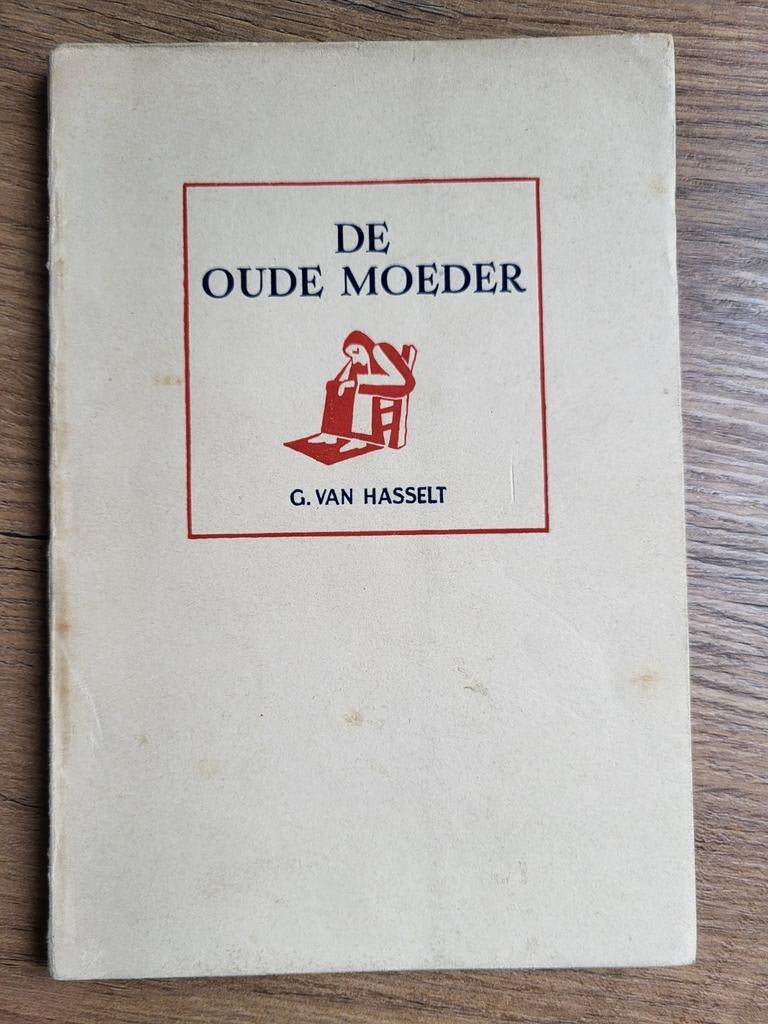 G. Van Hasselt - De oude moeder (Ernest Claes), Ophalen of Verzenden, Gelezen