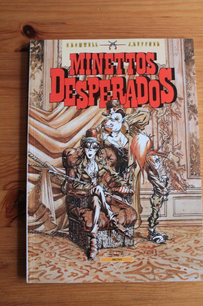 Minettos desperados, Une BD, Comme neuf, Cromwell- Ruffner, Enlèvement ou Envoi