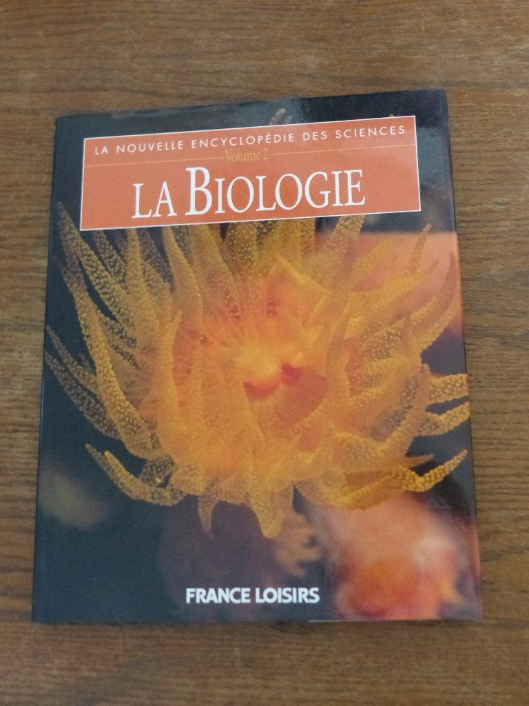 La nouvelle encyclopédie des sciences : La biologie, Biologie, Autres niveaux, Comme neuf, France Loisirs
