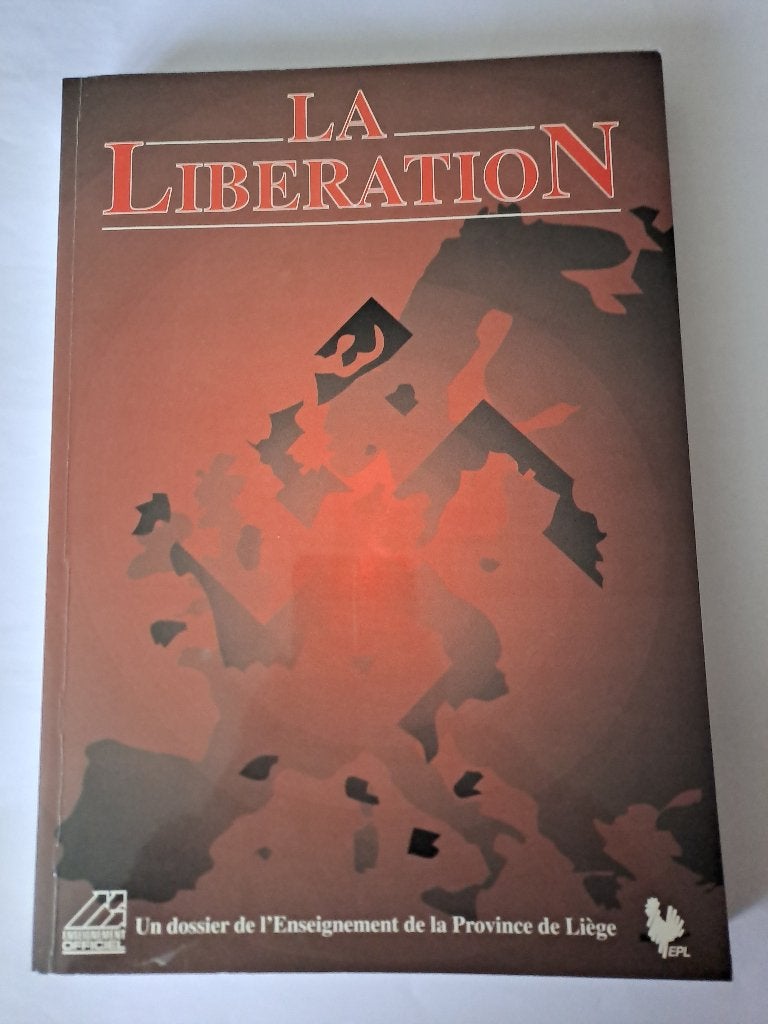La Libération, Liège 1944, Province de Liège, Général, Deuxième Guerre mondiale, Enlèvement