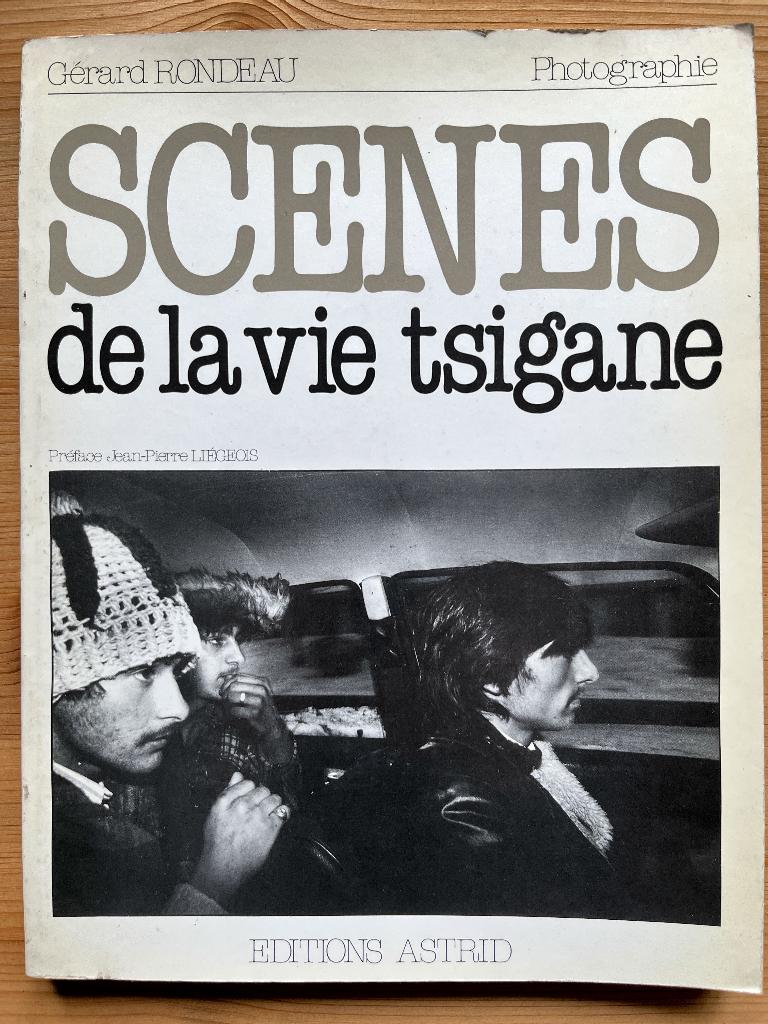 Scènes de la vie tsigane Photos Gérard Rondeau, Enlèvement ou Envoi, Rondeau Gérard, Utilisé, Photographes