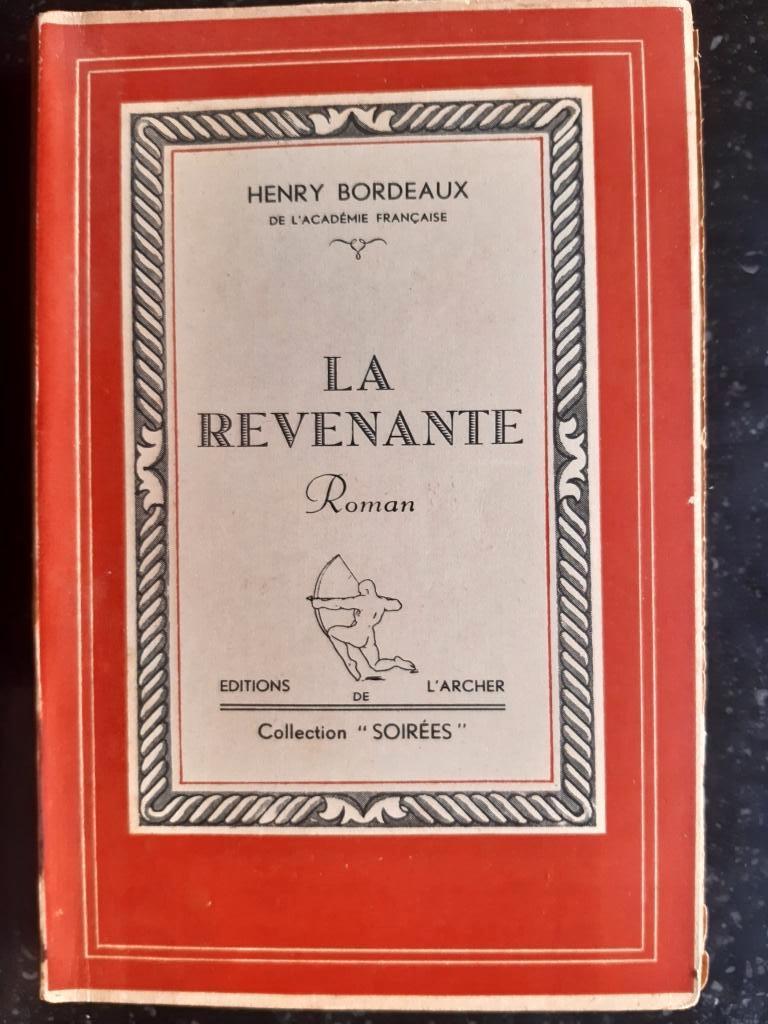 Henry Bordeaux - Le Revenante, Livres, Enlèvement, Utilisé, Henry Bordeaux