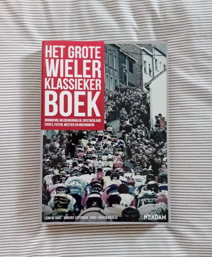 Léon de Kort - Le grand livre classique du cyclisme, Enlèvement ou Envoi, Neuf, Léon de Kort; Vincent Luyendijk; Hans-Jörgen Nicolaï