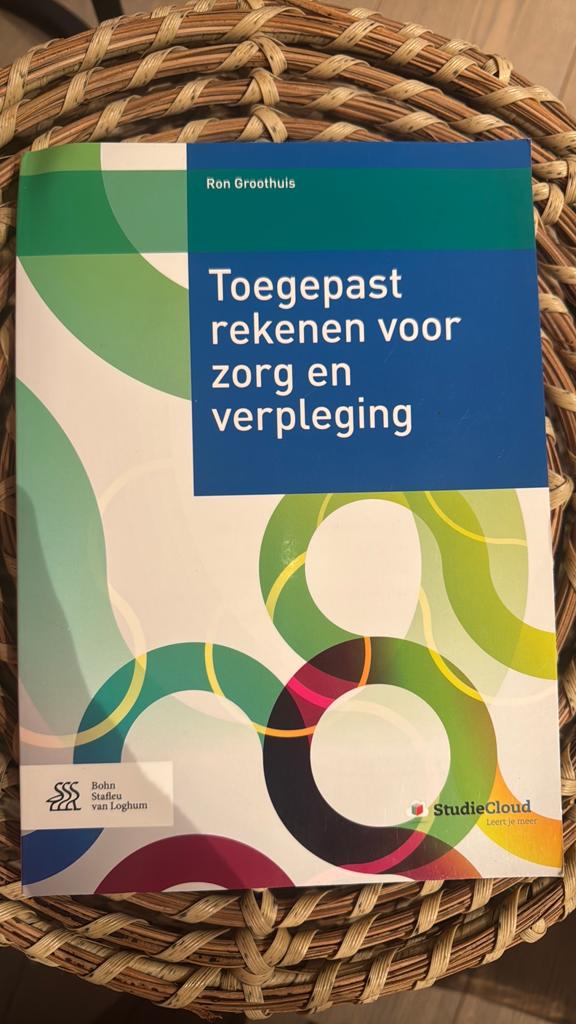Ron Groothuis - Toegepast rekenen voor zorg en verpleging, Boeken, Ophalen, Ron Groothuis