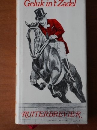 Georg Schreiber	Geluk in ' t zadel(ruiterbrevier), Ophalen of Verzenden, Zo goed als nieuw, Behendigheidssport