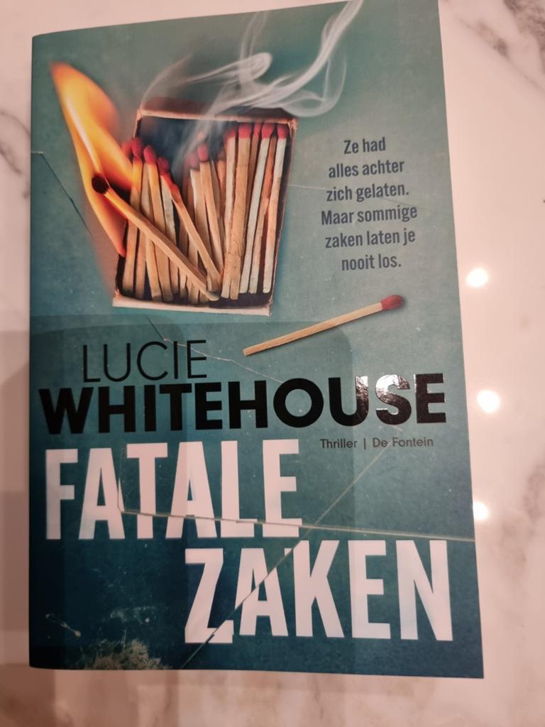 Lucie Whitehouse - Fatale zaken, Boeken, Thrillers, Ophalen of Verzenden, Nieuw, Lucie Whitehouse