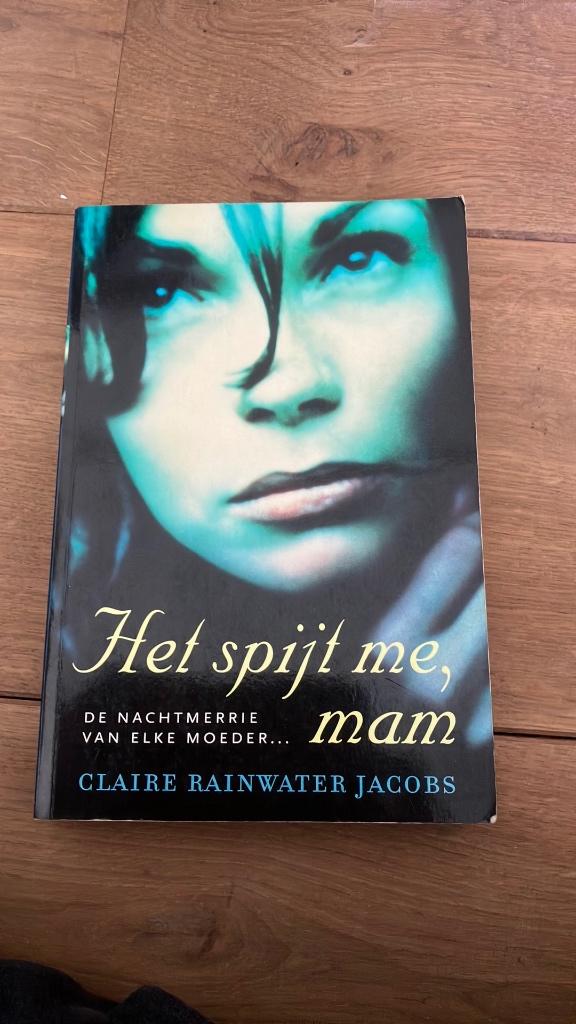 Claire Rainwater Jacobs - Het spijt me, mam, Ophalen of Verzenden, Gelezen, Claire Rainwater Jacobs