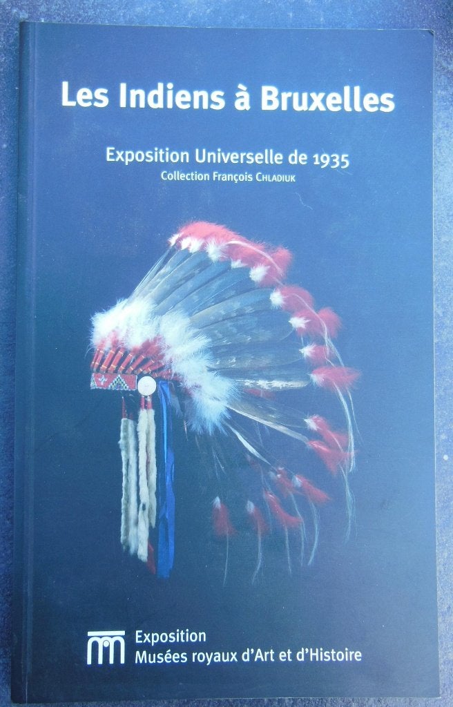 Les Indiens à Bruxelles Expo Univ 1935 Exposition Musées, Envoi, 20e siècle ou après, Neuf