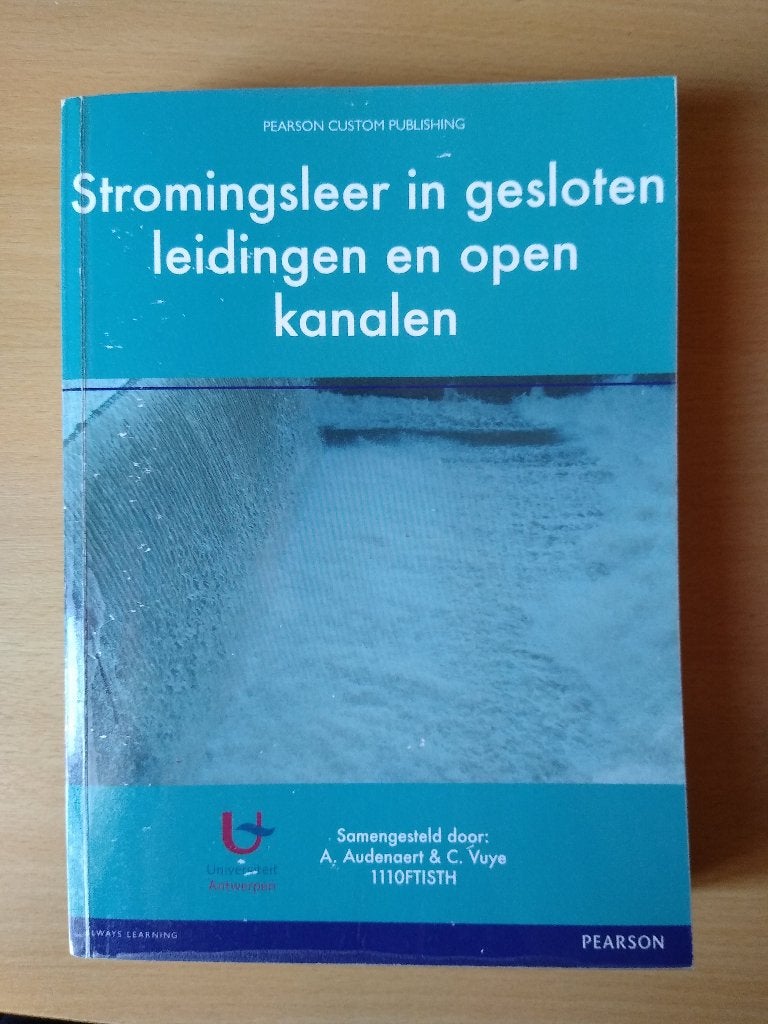 Stromingsleer in gesloten leidingen en open kanalen, Boeken, Ophalen of Verzenden, Zo goed als nieuw