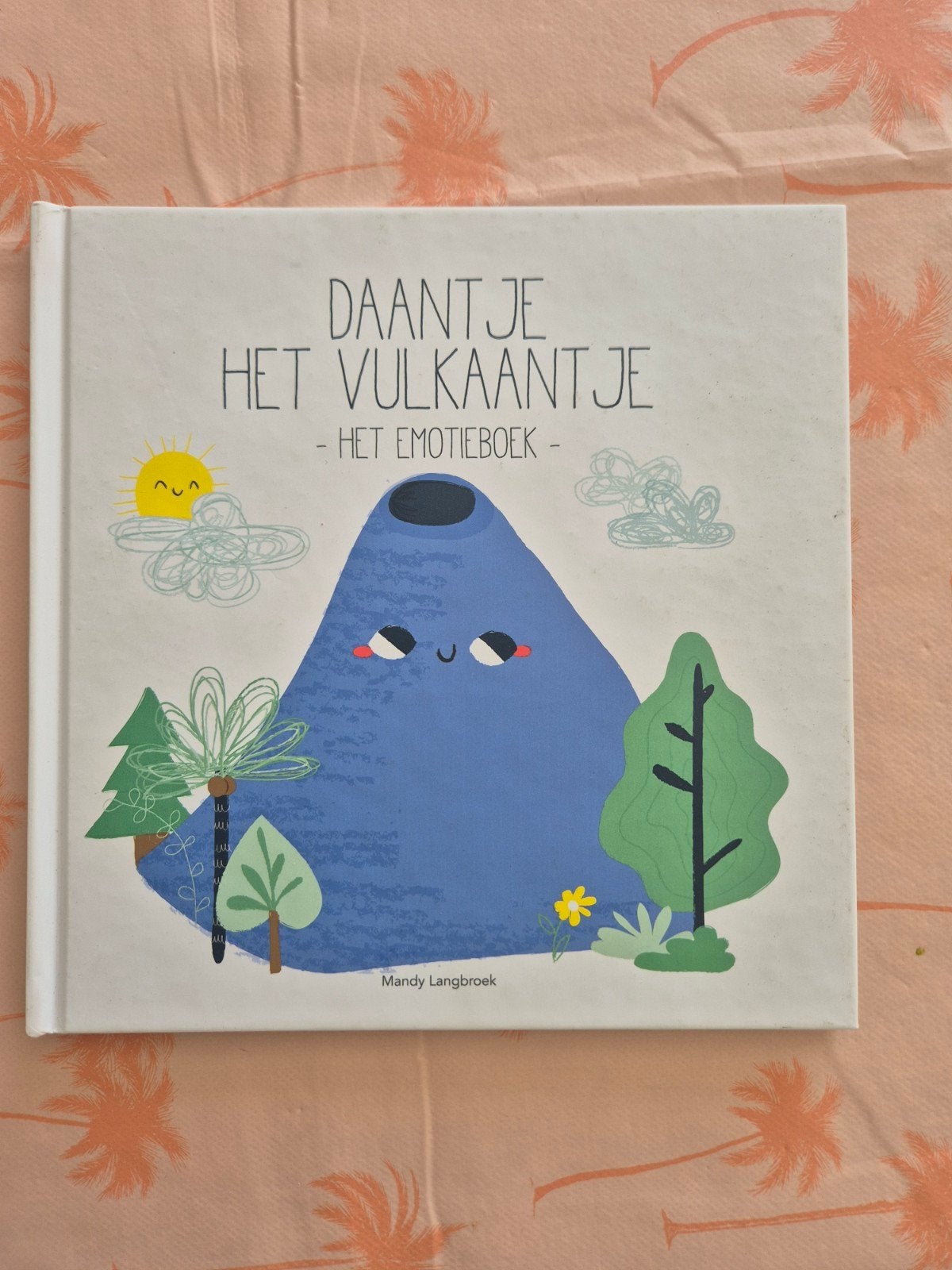 Mandy Langbroek - Daantje het Vulkaantje, Livres, Livres d'images & Albums d'images, Enlèvement, Mandy Langbroek