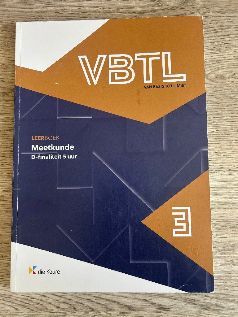 VBTL 3 Meetkunde en VBTL 3 Getallen D-finaliteit 5 uur, Boeken, Ophalen, ASO, Wiskunde A, Die keure