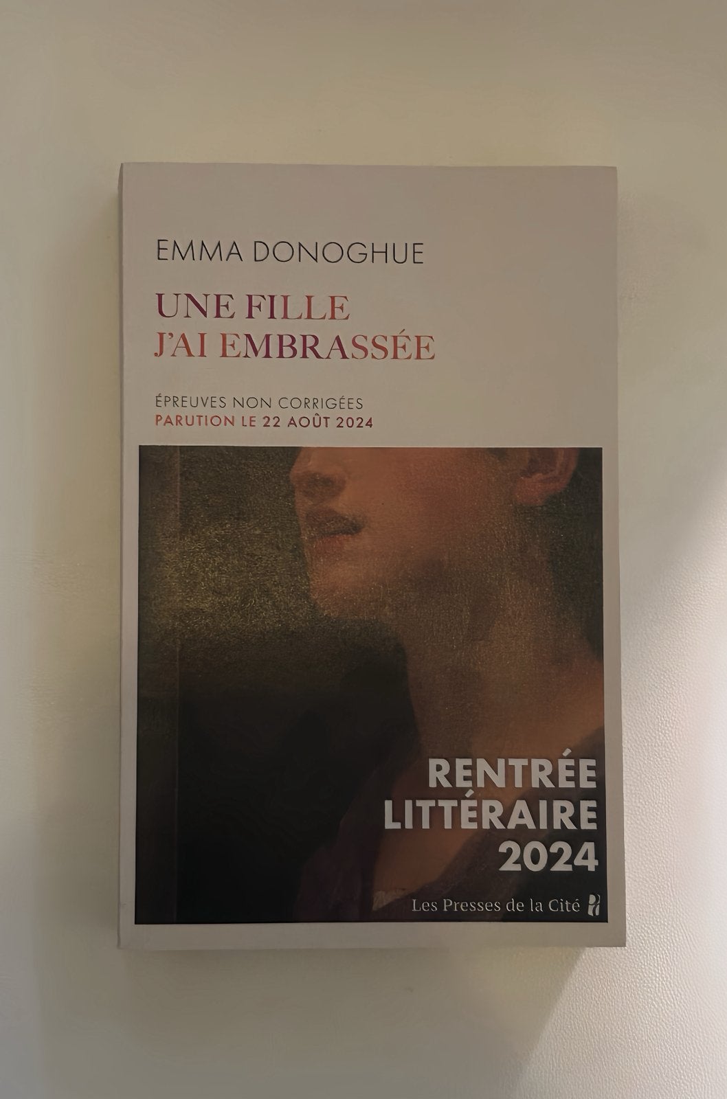 Emma Donoghue - Une fille j'ai embrassée (Édition presse), Enlèvement, Comme neuf