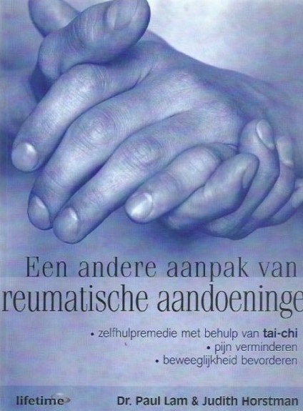 Andere Aanpak Reumatische Aandoeningen, Paul Lam, Boeken, Ophalen of Verzenden, Zo goed als nieuw