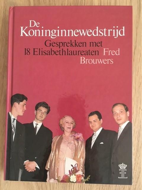 De Koninginnewedstrijd - Fred Brouwers, Boeken, Ophalen, Zo goed als nieuw, Fred Brouwers