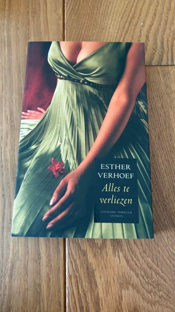 Alles te verliezen : Esther Verhoef, Enlèvement, Comme neuf
