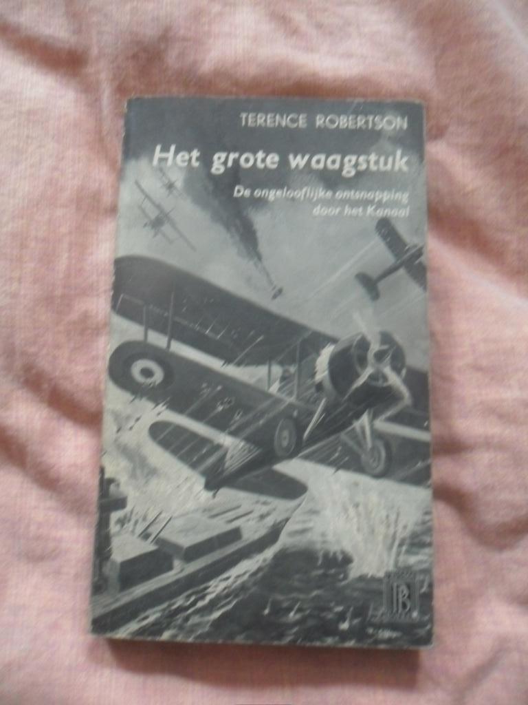 Het grote waagstuk, België, Terence Robertson, Ophalen, Gelezen