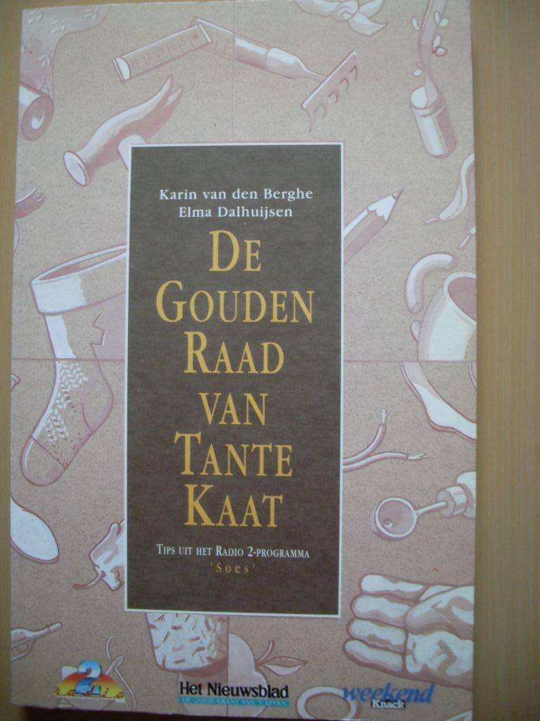 De gouden raad van tante Kaat Elma Dalhuijsen Nuis, Ophalen of Verzenden, Zo goed als nieuw, Interieur en Design