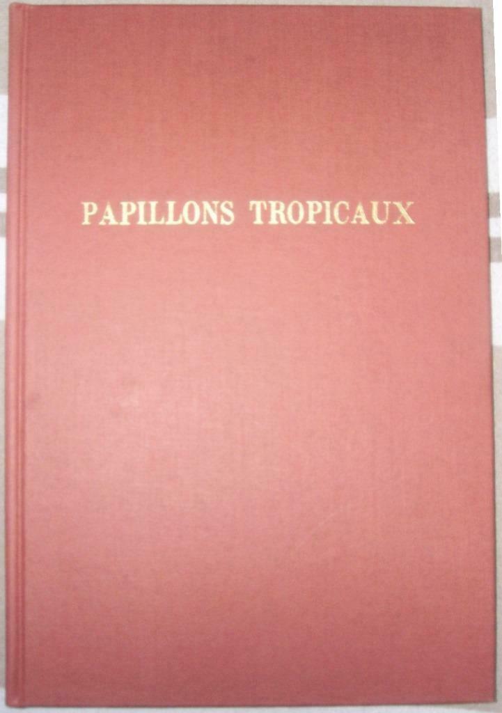 ARTIS - PAPILLONS TROPICAUX - Artis Historia (années '50?), Livres, Enlèvement ou Envoi, Comme neuf, Livre d'images