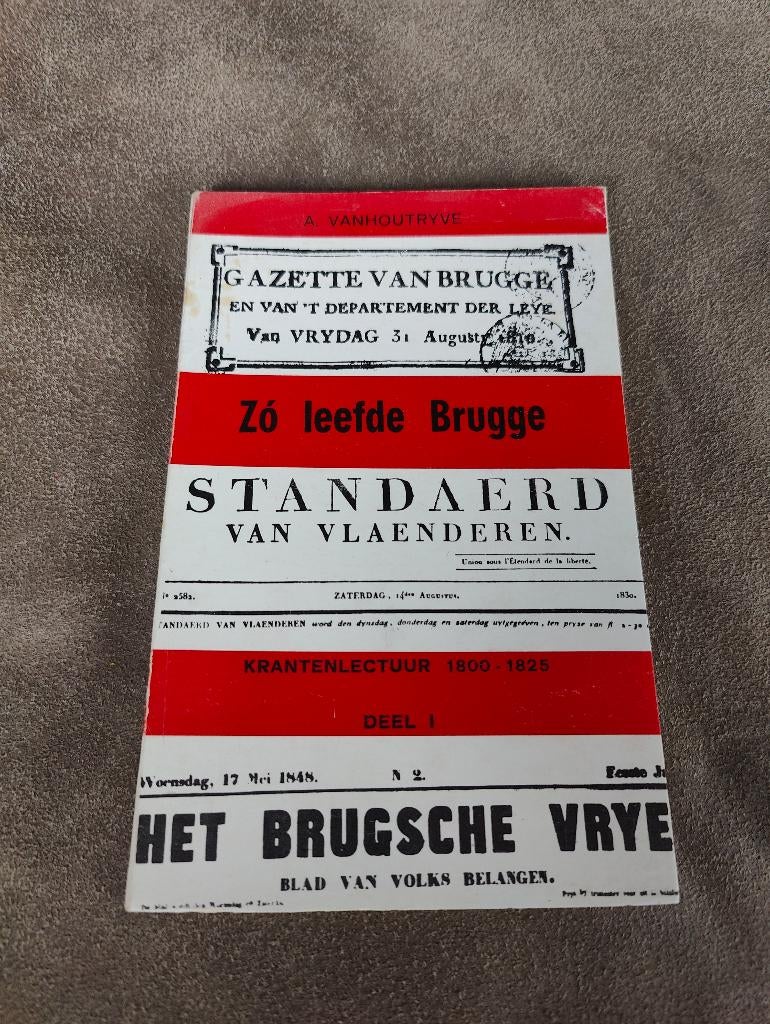 Gazette van Brugge - Zo leefde Brugge - Vanhoutryve, Ophalen of Verzenden, Gelezen
