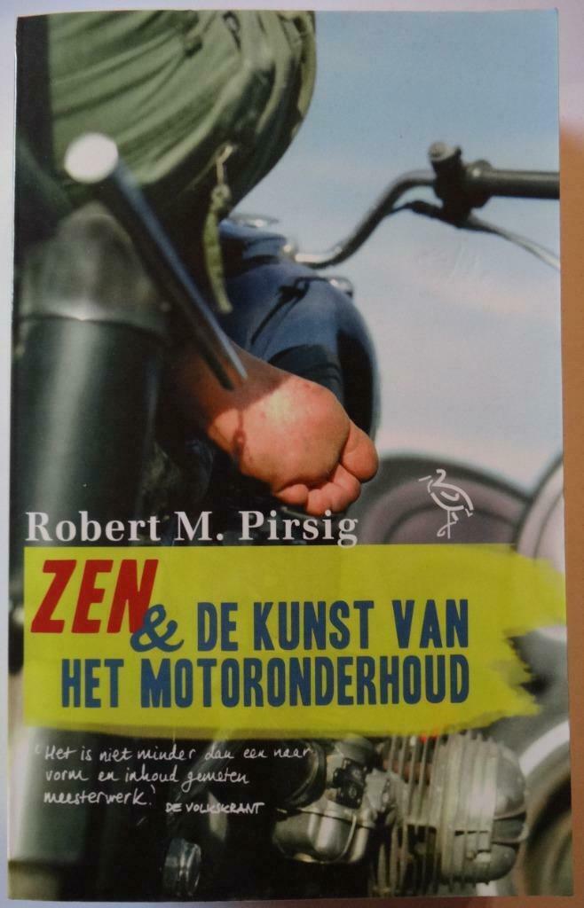 "Le zen et l'art de l'entretien des motos" Robert M. Pirsig, Enlèvement ou Envoi, Comme neuf, Robert M. Pirsig, Amérique