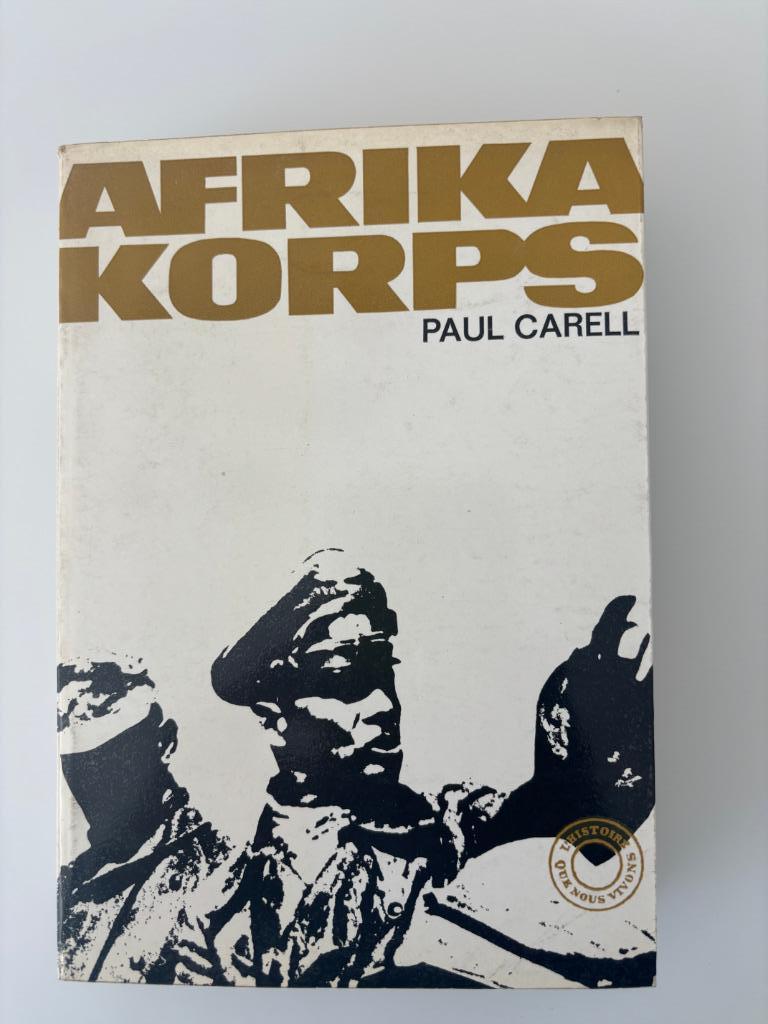 Paul Carell Afrika Korps 1960, Boeken, Oorlog en Militair, Zo goed als nieuw, Landmacht, Tweede Wereldoorlog, Ophalen of Verzenden