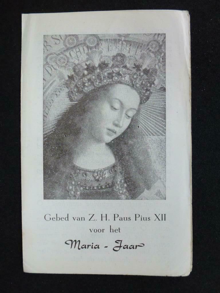 bidprentje Maria - jaar 1954 gebed van Z.H. Paus Pius XII , Verzamelen, Verzenden, Bidprentje