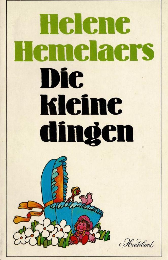 Die kleine dingen - Helene Hemelaers, Ophalen of Verzenden, Gelezen