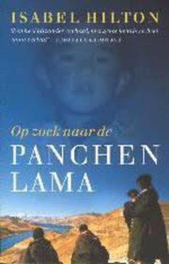 Op zoek naar de Panchen Lama|Isabel Hilton 9024545110, Boeken, Godsdienst en Theologie, Gelezen, Ophalen of Verzenden, Boeddhisme