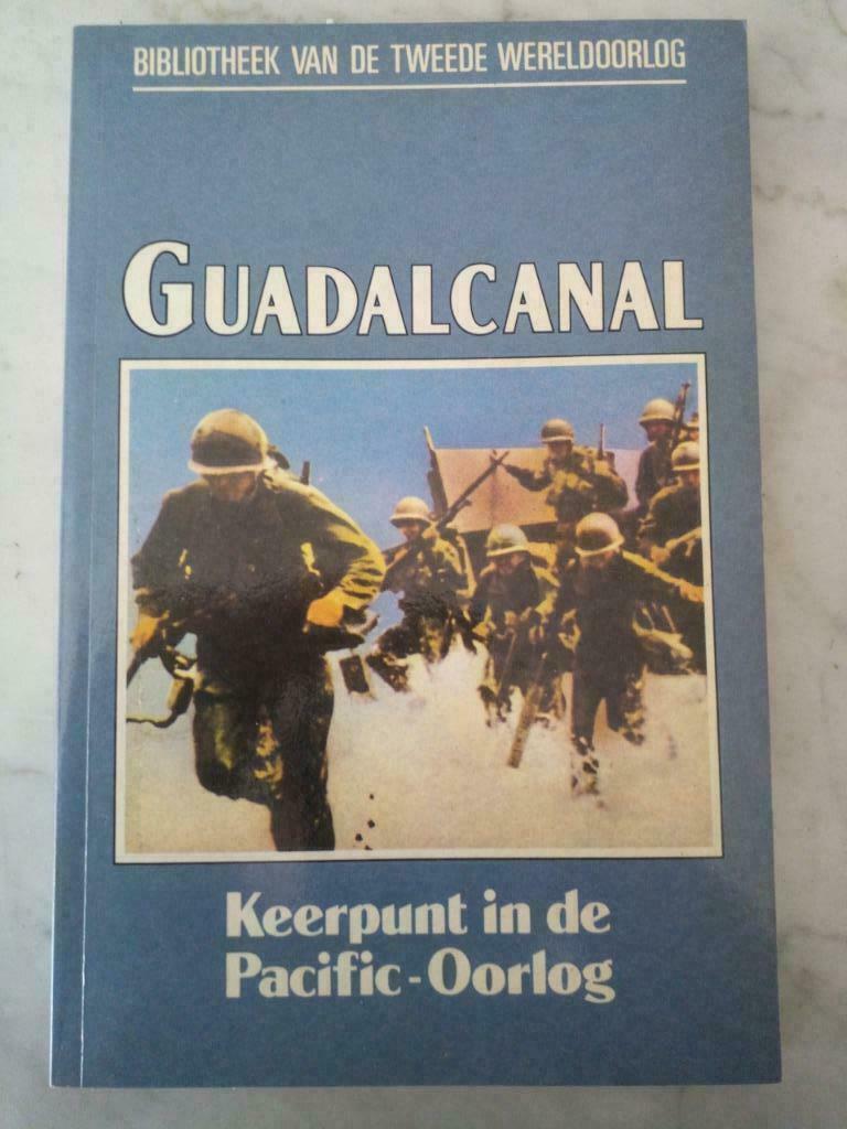 Guadalcanal. Keerpunt in de Pacific-oorlog - Graeme Kent, 20e eeuw of later, Ophalen of Verzenden, Zo goed als nieuw, Graeme Kent