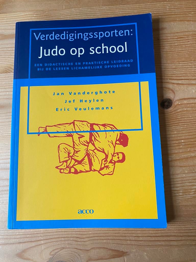 J. Vanderghote - Judo op school, Ophalen, Hoger Onderwijs, J. Vanderghote; J. Heylen; E. Veulemans, Zo goed als nieuw