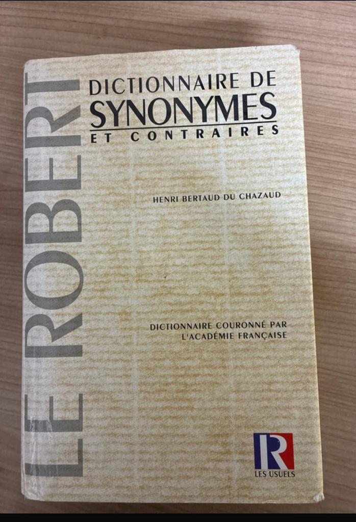 Dictionnaire de synonymes et contraire Le Robert, Livres, Enlèvement ou Envoi, Utilisé, Autres éditeurs, Le Robert