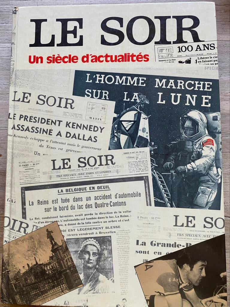 Livre - Le Soir 100 ans - de 1887 à 1987, Coupure(s)